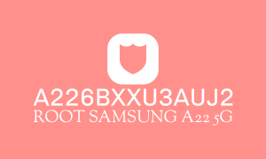 a226bxxu3auj2-samsung-root