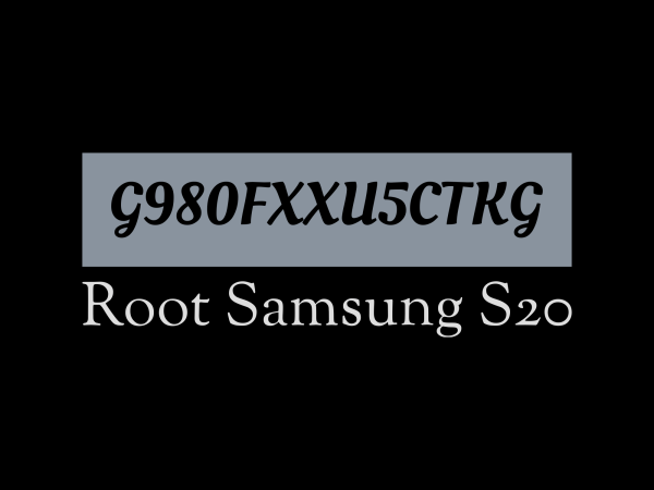 -galaxy-root-s20-g980fxxu5ctkg-