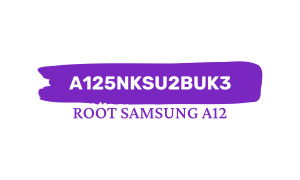 samsung-root-a125nksu2buk3