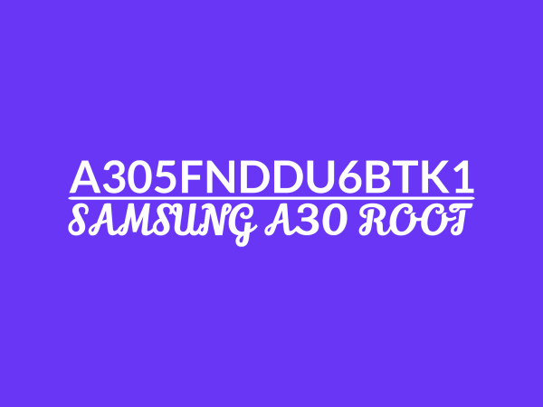 samsung-root-a30-a305fnddu6btk1