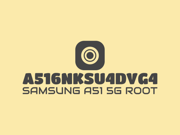 samsung-root-a516nksu4dvg4