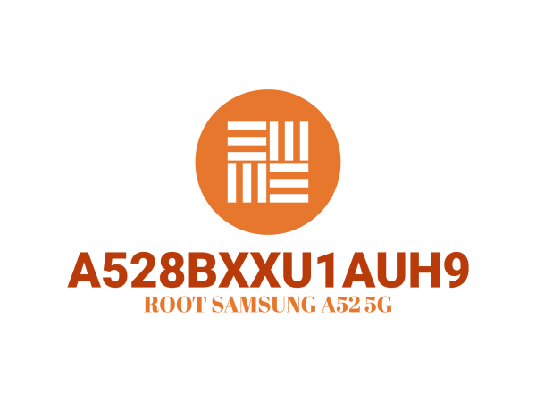 samsung-root-a528bxxu1auh9