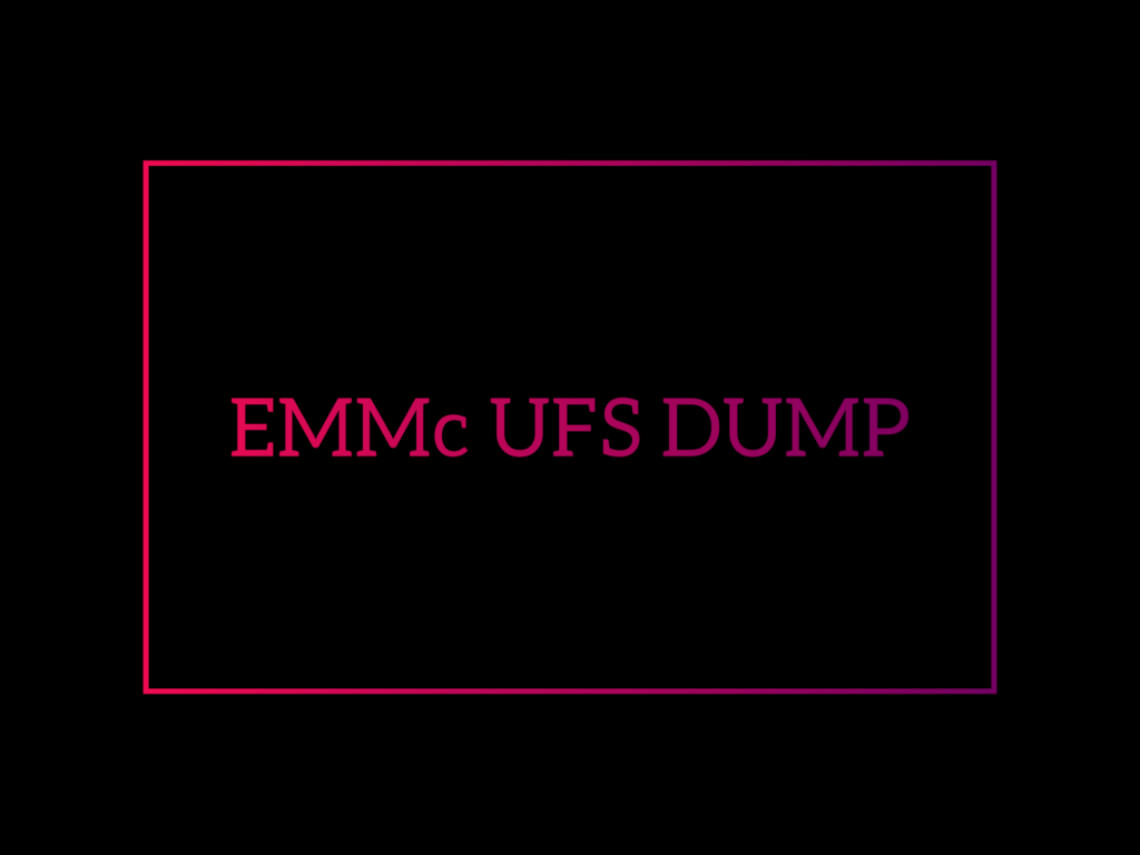 emmc-ufs-dump